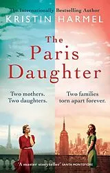 Kartonierter Einband The Paris Daughter von Kristin Harmel