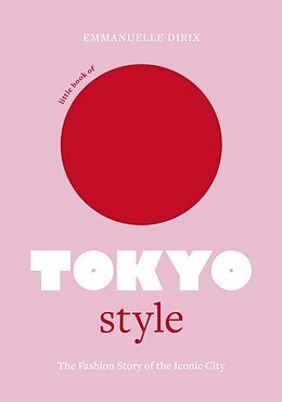 Livre Relié Tokyo Style de Emmanuelle Dirix