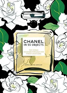 E-Book (epub) Chanel in 55 Objects von Emma Baxter-Wright