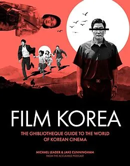 E-Book (epub) Ghibliotheque Film Korea von Michael Leader, Jake Cunningham