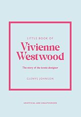 Livre Relié Little Book of Vivienne Westwood de Glenys Johnson