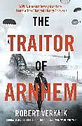 Couverture cartonnée The Traitor of Arnhem de Verkaik Robert