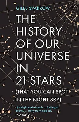 E-Book (epub) The History of Our Universe in 21 Stars von Giles Sparrow