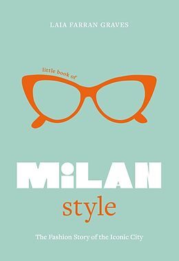 Livre Relié Little Book of Milan Style de Laia Farran Graves