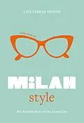 E-Book (epub) Little Book of Milan Style von Laia Farran Graves