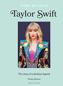 E-Book (epub) Icons of Style - Taylor Swift von Glenys Johnson