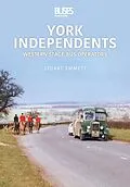 E-Book (epub) York Independents von Emmett Stuart Emmett