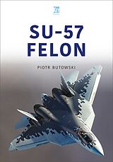 eBook (epub) Su-57 Felon de Butowski Piotr Butowski