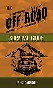 Livre Relié The Off-Road Survival Handbook de JOHN CARROLL