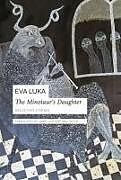 Couverture cartonnée The Minotaur's Daughter de Eva Luka