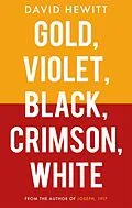 E-Book (epub) Gold, Violet, Black, Crimson, White von David Hewitt