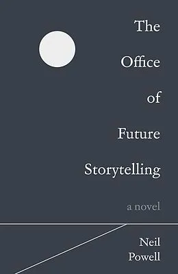 E-Book (epub) Office of Future Storytelling von Neil Powell