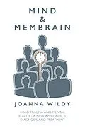 E-Book (epub) Mind & Membrain von Joanna Wildy