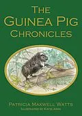 E-Book (epub) Guinea Pig Chronicles von Patricia Maxwell Watts