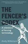 E-Book (epub) Fencer's Codex von Andy Wilkinson