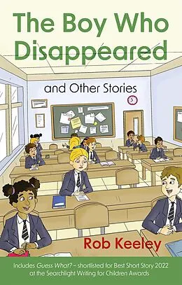 E-Book (epub) Boy Who Disappeared and Other Stories von Rob Keeley
