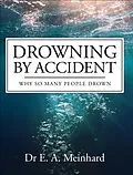 E-Book (epub) Drowning by Accident von Elizabeth Meinhard