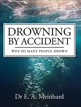 E-Book (epub) Drowning by Accident von Elizabeth Meinhard