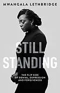 E-Book (epub) Still Standing von Mwangala Lethbridge