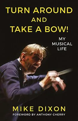 E-Book (epub) Turn Around and Take a Bow! von Mike Dixon
