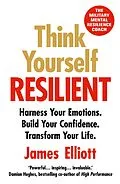 E-Book (epub) Think Yourself Resilient von James Elliott