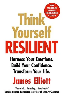 E-Book (epub) Think Yourself Resilient von James Elliott