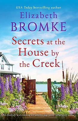 E-Book (epub) Secrets at the House by the Creek von Elizabeth Bromke