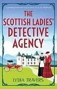 Kartonierter Einband The Scottish Ladies' Detective Agency von Lydia Travers