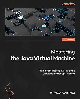 eBook (epub) Mastering the Java Virtual Machine de Otàvio Santana