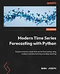 E-Book (epub) Modern Time Series Forecasting with Python von Manu Joseph