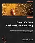 E-Book (epub) Event-Driven Architecture in Golang von Michael Stack