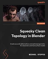 eBook (epub) Squeaky Clean Topology in Blender de Michael Steppig