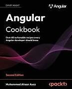 Couverture cartonnée Angular Cookbook - Second Edition de Muhammad Ahsan Ayaz