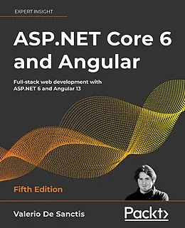 E-Book (epub) ASP.NET Core 6 and Angular von Valerio De Sanctis
