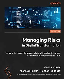 E-Book (epub) Managing Risks in Digital Transformation von Ashish Kumar, Shashank Kumar, Abbas Kudrati