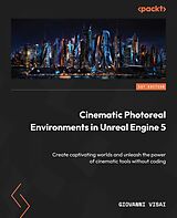 E-Book (epub) Cinematic Photoreal Environments in Unreal Engine 5 von Giovanni Visai