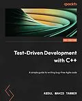 E-Book (epub) Test-Driven Development with C++ von Abdul Wahid Tanner