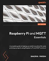 E-Book (epub) Raspberry Pi and MQTT Essentials von Dhairya Parikh