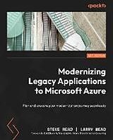 eBook (epub) Modernizing Legacy Applications to Microsoft Azure de Steve Read, Larry Mead