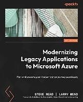 eBook (epub) Modernizing Legacy Applications to Microsoft Azure de Steve Read, Larry Mead