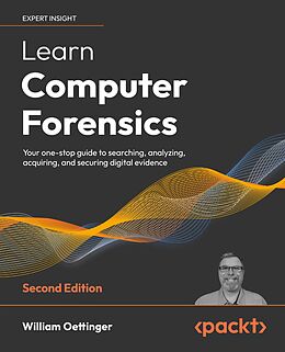 eBook (epub) Learn Computer Forensics - 2nd edition de William Oettinger