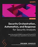 eBook (epub) Security Orchestration, Automation, and Response for Security Analysts de Benjamin Kovacevic