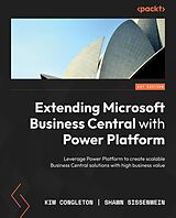 E-Book (epub) Extending Microsoft Business Central with Power Platform von Kim Congleton, Shawn Sissenwein