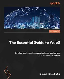 E-Book (epub) The Essential Guide to Web3 von Vijay Krishnan
