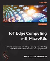 E-Book (epub) IoT Edge Computing with MicroK8s von Karthikeyan Shanmugam