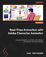 E-Book (epub) Real-Time Animation with Adobe Character Animator von Chad Troftgruben