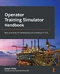 E-Book (epub) Operator Training Simulator Handbook von Joseph Philip