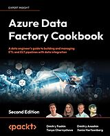 E-Book (epub) Azure Data Factory Cookbook von Dmitry Foshin, Tonya Chernyshova, Dmitry Anoshin