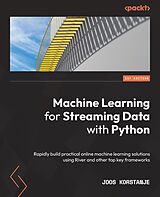 E-Book (epub) Machine Learning for Streaming Data with Python von Joos Korstanje