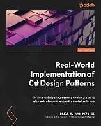 Kartonierter Einband Real-World Implementation of C# Design Patterns von Bruce M. van Horn Ii